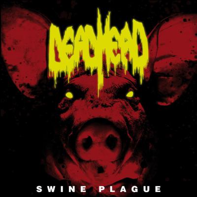 Dead Head ‎– Swine Plague LP