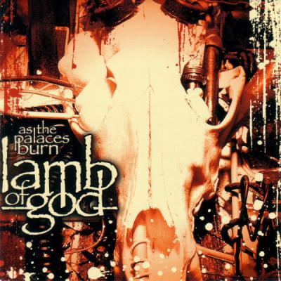 Lamb Of God – As The Palaces Burn CD