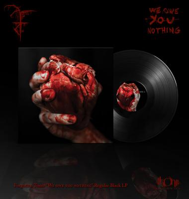 Forgotten Tomb ‎– We Owe You Nothing LP