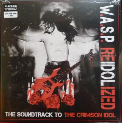 W.A.S.P. ‎– Reidolized (The Soundtrack To The Crimson Idol) LP