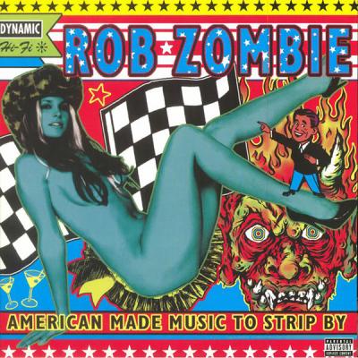 Rob Zombie ‎– American Made Music To Strip By LP