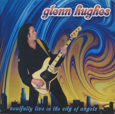 Glenn Hughes ‎– Soulfully Live In The City Of Angels CD
