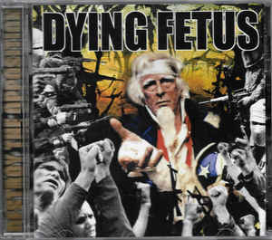 Dying Fetus ‎– Destroy The Opposition CD
