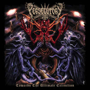 Persecutory ‎– Towards The Ultimate Extinction LP