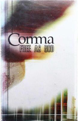Comma ‎– Free As God MC