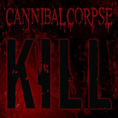 Cannibal Corpse ‎– Kill LP