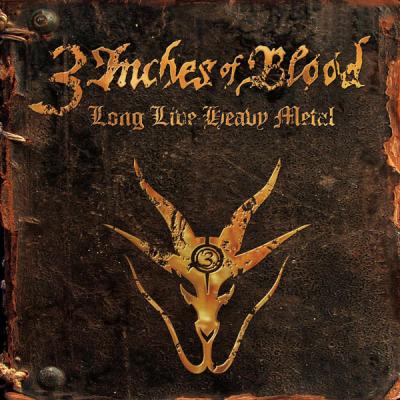 3 Inches Of Blood ‎– Long Live Heavy Metal CD