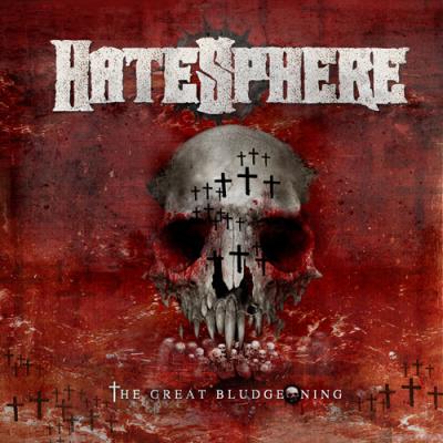 HateSphere ‎– The Great Bludgeoning CD