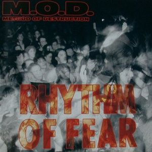M.O.D. ‎– Rhythm Of Fear MC