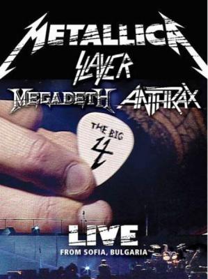 Metallica, Slayer, Megadeth, Anthrax ‎– The Big 4: Live From Sofia, Bu