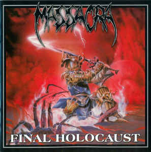 Massacra ‎– Final Holocaust CD