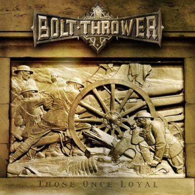 Bolt Thrower ‎– Those Once Loyal LP