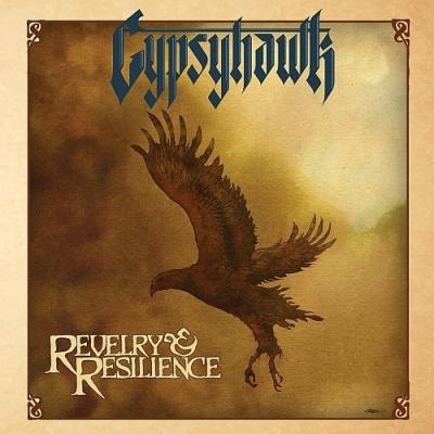 Gypsyhawk ‎– Revelry & Resilience LP