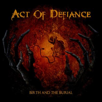 Act Of Defiance ‎– Birth And The Burial LP %10 indirimli