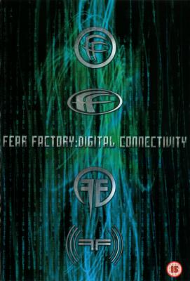 Fear Factory ‎– Digital Connectivity DVD