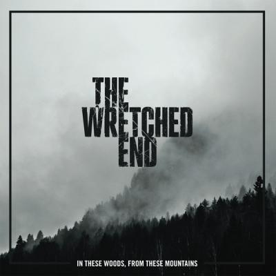 The Wretched End ‎– In These Woods, From These Mountains (Clear Vinyl)
