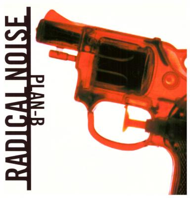 Radical Noise - Plan B CD