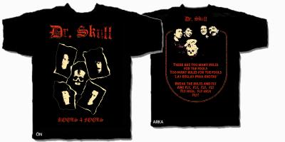 Dr. Skull - Rools 4 Fools T-shirt  (Stokta!)