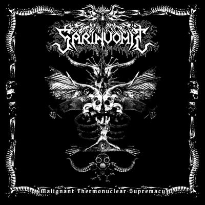 Sarinvomit ‎– Malignant Thermonuclear Supremacy (digipak) CD