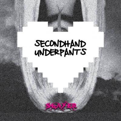 Secondhand Underpants - Slayer CDR EP