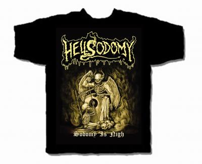Hellsodomy - Sodomy Is Nigh T-shirt