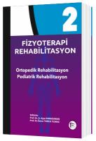 Fizyoterapi Rehabilitasyon Ortopedik Rehabilitasyon Pediatrik Rehabilitasyon - Cilt 2