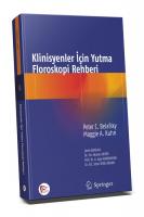 Klinisyenler İçin Yutma Floroskopi Rehberi