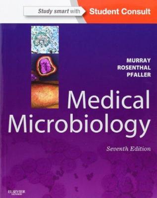 Medical Microbiology Murray, Rosenthal & Pfaller