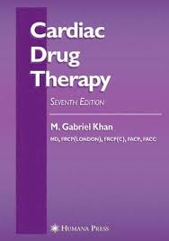 Cardiac Drug Therapy M. Gabriel Khan