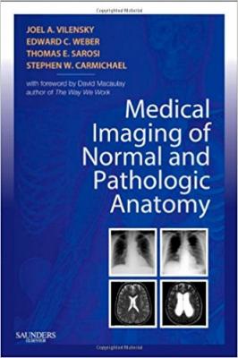 Medical Imaging of Normal and Pathologic Anatomy Vilensky