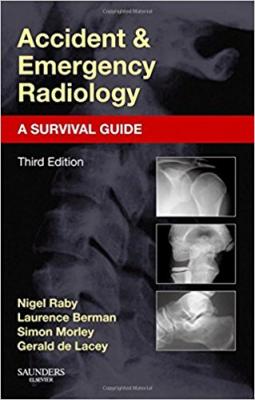 Accident and Emergency Radiology: A Survival Guide Raby
