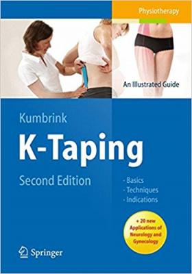 K-Taping: An Illustrated Guide - Basics - Techniques - Indications Kum