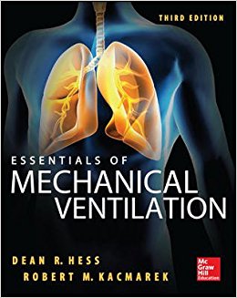 Essentials Of Mechanical Ventilation Dean R. Hess