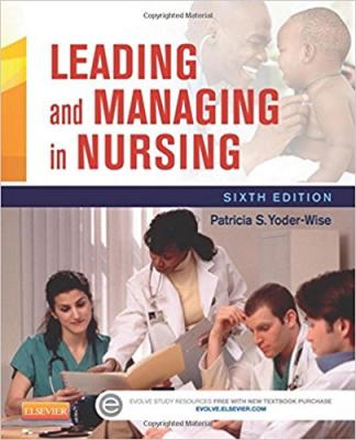 Leading and Managing in Nursing Patricia S. Yoder-Wise