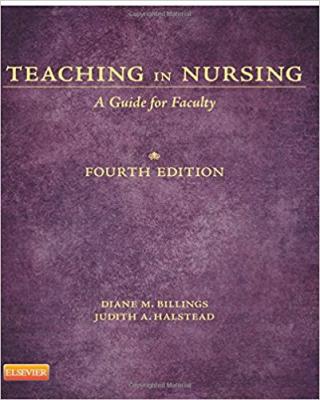 Teaching in Nursing Diane M. Billings 