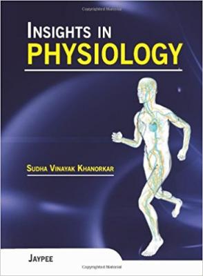Insights in Physiology Sudha Vinayak