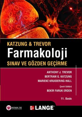 Katzung & Trevor Farmakoloji Sınav ve Gözden Geçirme Prof. Dr. Bekir F