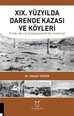 19. Yüzyılda Darende Kazası ve Köyleri Osman Taşkın
