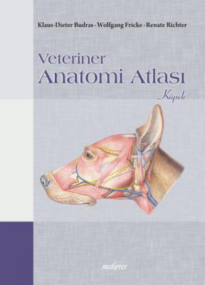 Veteriner Anatomi Atlası Köpek Doç.Dr. İbrahim KÜRTÜL (Editör)