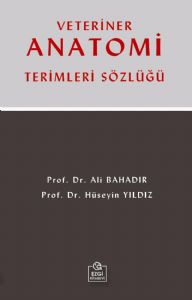 Veteriner Anatomi Terimleri Sözlüğü Ali Bahadır