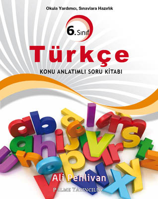 6. Sınıf Türkçe Konu Anlatımlı Soru Kitabı