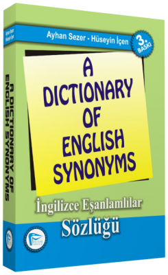 A Dictionary of English Synonyms - İngilizce Eşanlamlılar Sözlüğü Ayha