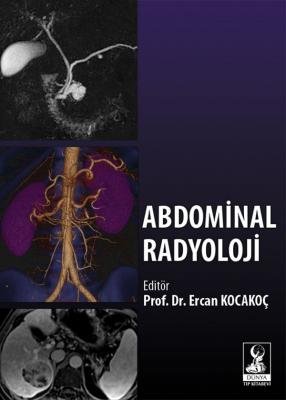 Abdominal Radyoloji Prof. Dr. Ercan Kocakoç