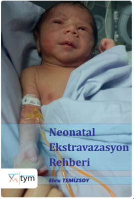 Neonatal Ekstravazasyon Rehberi Ebru Temizsoy