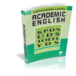 Advanced Level Academic English For KPDS ÜDS TOEFL YDS