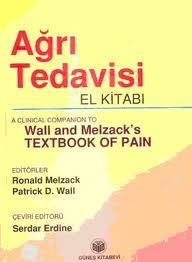 Ağrı Tedavisi El Kitabı - Ronald Melzack - Serdar Erdine
