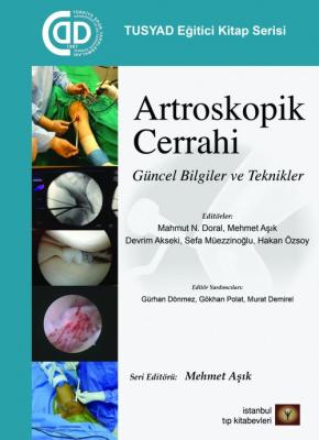 Artroskopik Cerrahi Güncel Bilgiler ve Teknikler Mehmet Aşık