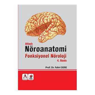Atlaslı Nöroanatomi Fonksiyonel Nöroloji Fahri DERE