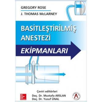 Basitleştirilmiş Anestezi Ekipmanları Mustafa ARSLAN