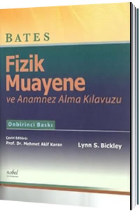Nobel Tıp Bates Fizik Muayene ve Anamnez Alma Kılavuzu - Mehmet Akif K